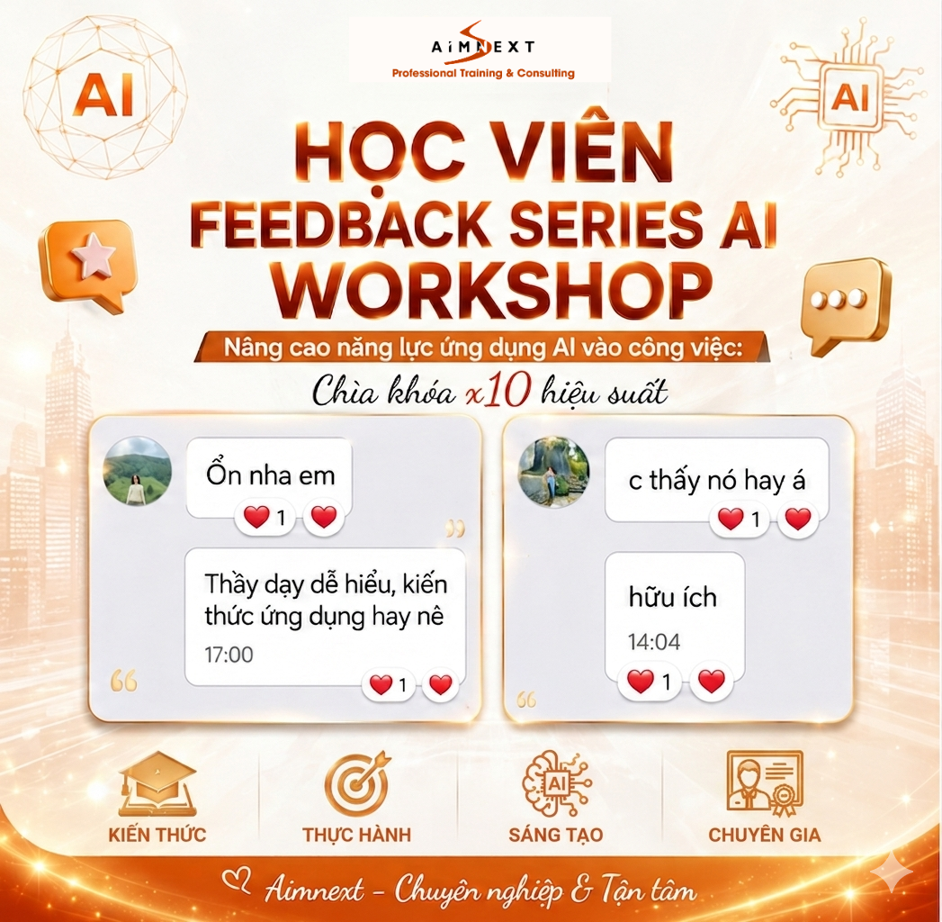 HỌC VIÊN SERIES WORKSHOP: NÂNG CAO NĂNG LỰC ỨNG DỤNG AI VÀO CÔNG VIỆC - CHÌA KHÓA x10 HIỆU SUẤT